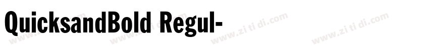 QuicksandBold Regul字体转换